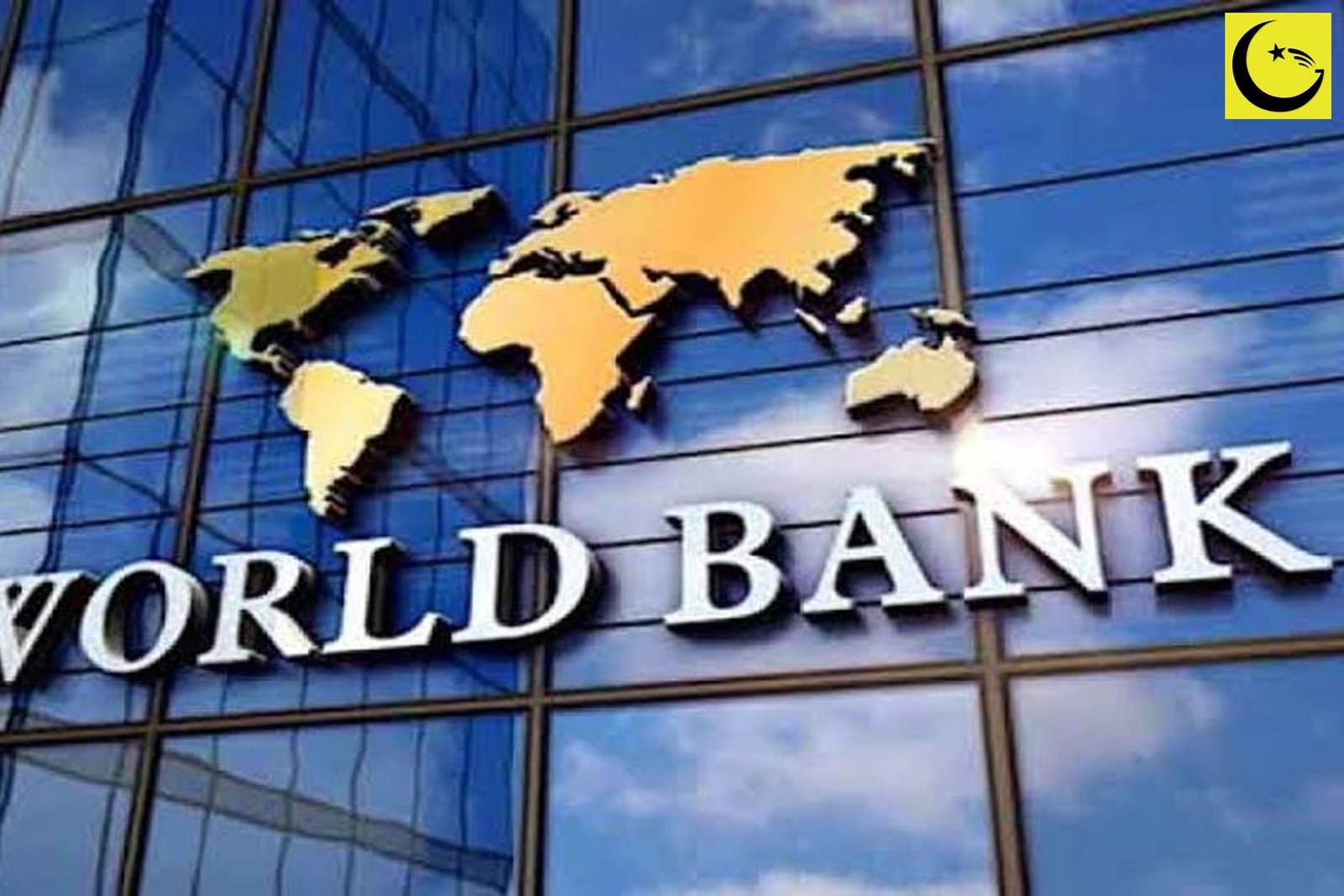 World Bank Pakistan Development Update 2026: the World Bank sign and gold world map on the glass facade of its headquarters
